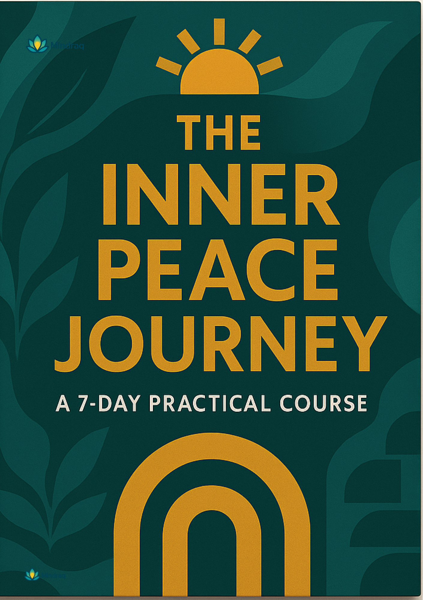 🌸 رحلة السلام الداخلي – دورة تطبيقية في 7 أيام | Inner Peace Journey – A 7-Day Practical Course
