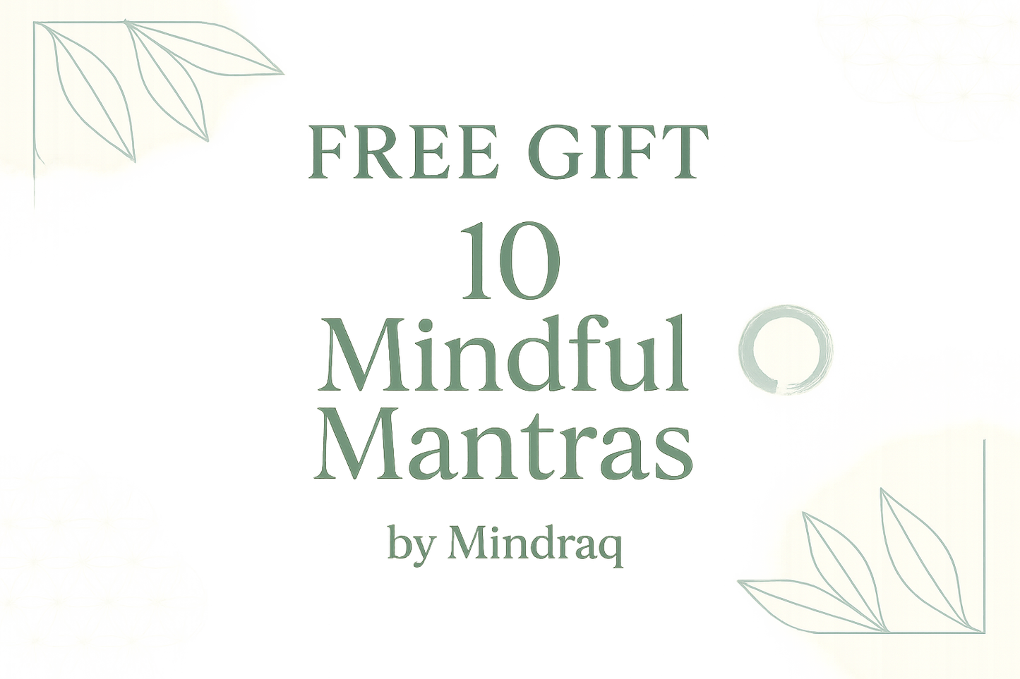 Free Gift: 10 Mindful Mantras